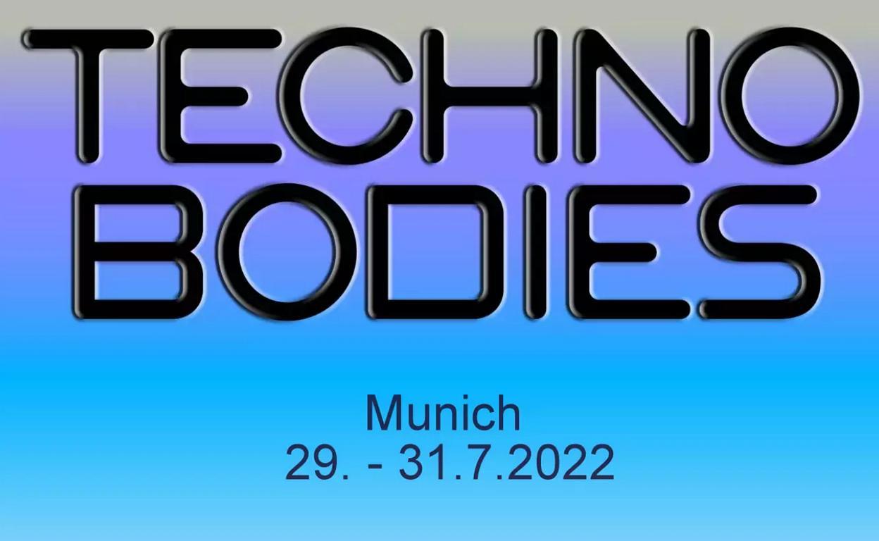 TECHNO BODIES Munich 29.-31.07. Museums-Triple