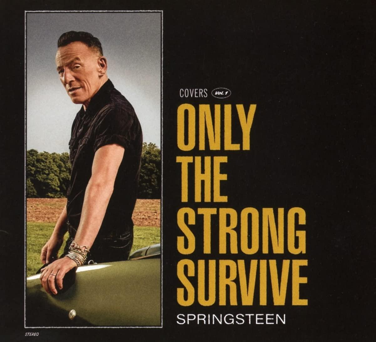 That soulful noise... Bruce Springsteen - Only The Strong Survive