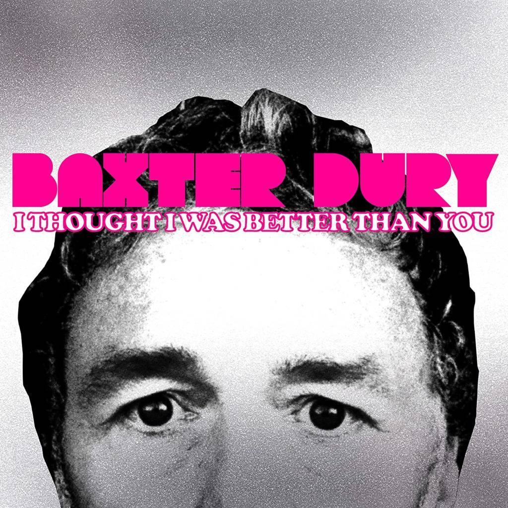 Baxter Dury Live with I Thought I Was Better Than You - 26. bis 30.09.